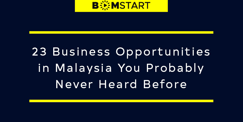 Business Ideas In Malaysia